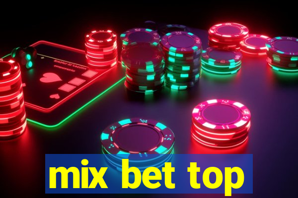 mix bet top